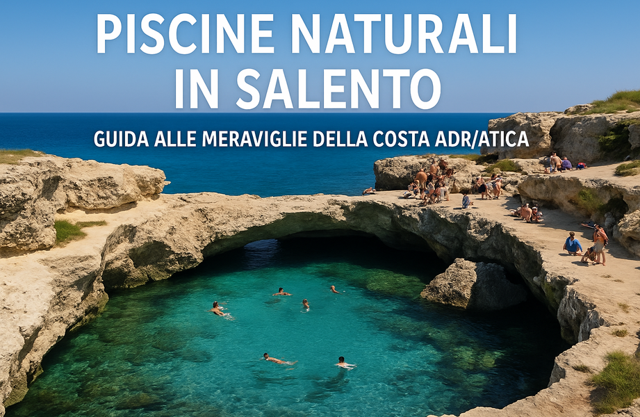Piscine Naturali in Salento: Guida alle Meraviglie della Costa Adriatica