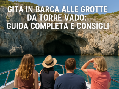 Gita in Barca alle Grotte da Torre Vado: Guida Completa e Consigli
