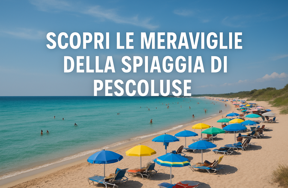 Scopri le Meraviglie della Spiaggia di Pescoluse